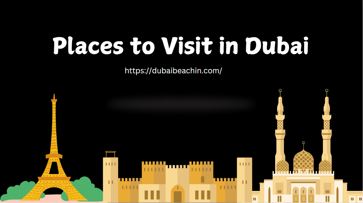 What are the Places to Visit in Dubai for Free