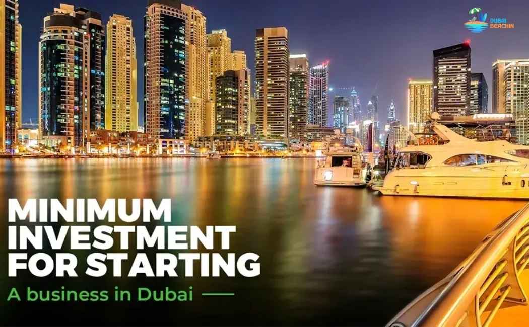 Minimum Investment to Start a Business in Dubai