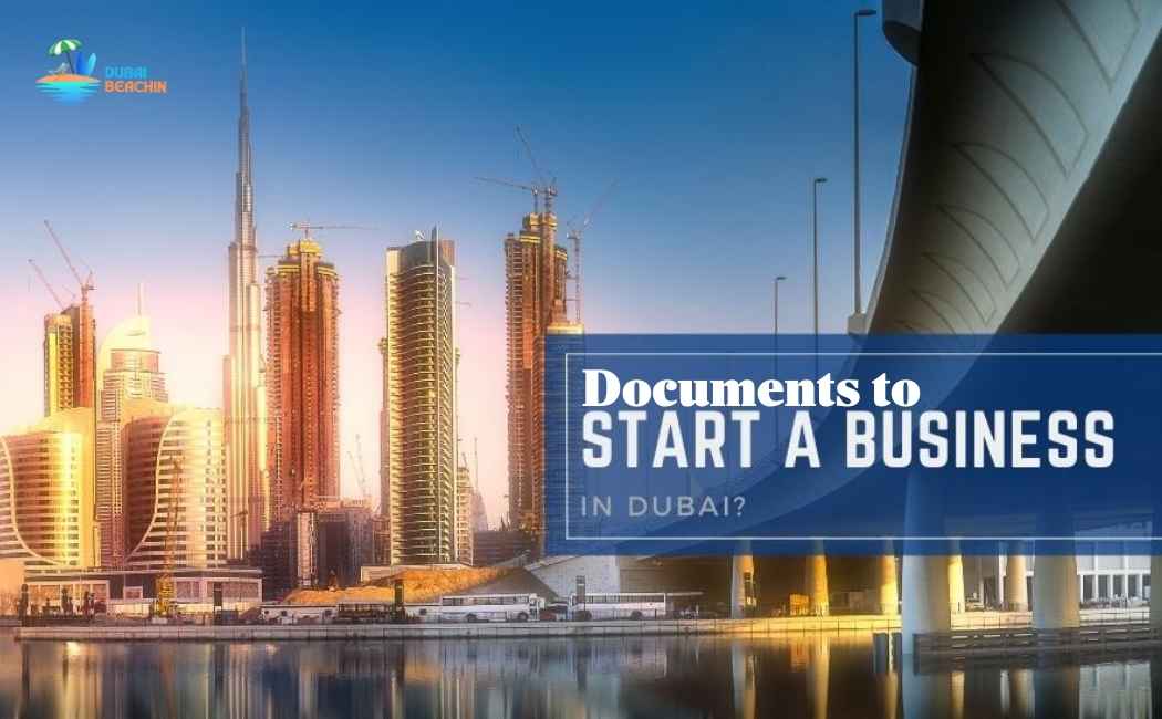 What Document Is Required For A Business Setup In Dubai